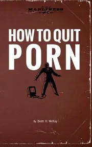 Cover of How to Quit Porn