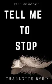Cover of Tell Me to Stop