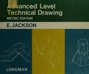 Cover of Advanced Level Technical Drawing