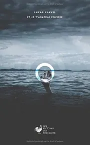 Cover of Et Je T'aimerai Encore
