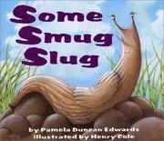 Cover of Some Smug Slug