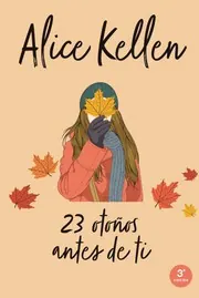 Cover of 23 Otoños Antes de Ti