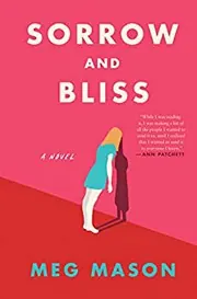 Cover of Sorrow and Bliss