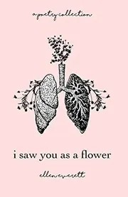Cover of I Saw You As A Flower