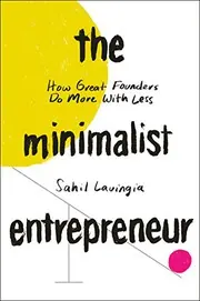 Cover of The Minimalist Entrepreneur