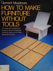 Cover of How to Make Furniture Without Tools