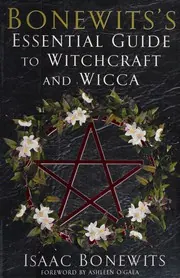 Cover of Bonewit's Essential Guide to Witchcraft and Wicca