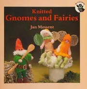 Cover of Knitted Gnomes Andfairies