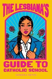 Cover of Lesbiana's Guide to Catholic School