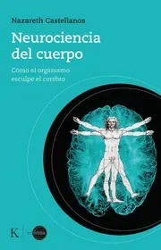 Cover of Neurociencia del Cuerpo