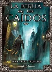 Cover of La Biblia de los Caídos
