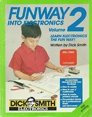 Cover of Dick Smith's Fun Way Into Electronics, Volume 2