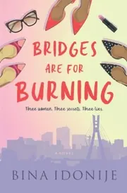 Cover of Bridges Are for Burning