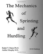 Cover of The Mechanics of Sprinting and Hurdling