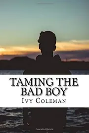 Cover of Taming the Bad Boy