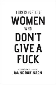 Cover of This Is for the Women Who Don't Give a Fuck