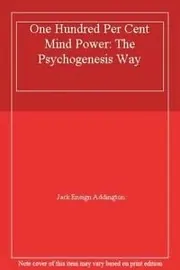 Cover of 100 Per Cent Mind Power