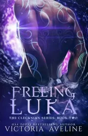 Cover of Freeing Luka : The Clecanian Series