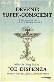 Cover of Devenir Super-conscient