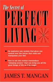 Cover of The Secret of Perfect Living