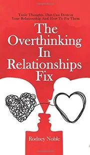 Cover of Overthinking in Relationships Fix