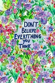 Cover of Don't Believe Everything You Think