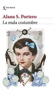Cover of La Mala Costumbre