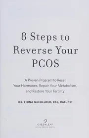 Cover of 8 Steps to Reverse Your PCOS