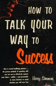 Cover of How to Talk Your Way to Success.