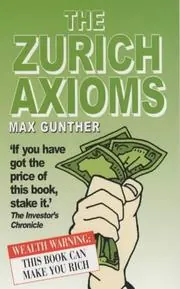 Cover of The Zurich Axioms