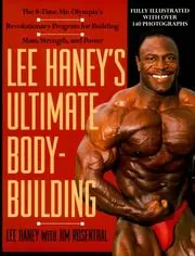 Cover of Lee Haney's Ultimate Bodybuilding