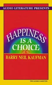 Cover of Happiness Is a Choice