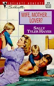Cover of Wife, Mother ... Lover?