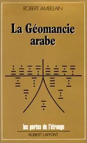 Cover of La Géomancie Arabe et Ses Miroirs Divinatoires