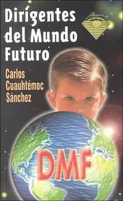 Cover of Dirigentes Del Mundo Futuro