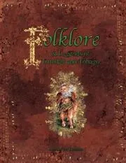 Cover of Folklore and Legends of Trinidad and Tobago