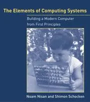 Cover of Elements of Computing Systems