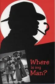 Cover of Where Is My Man