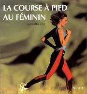 Cover of La Course À Pied Au Féminin