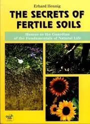 Cover of The Secrets of Fertile Soils