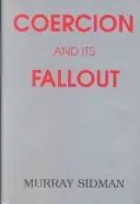 Cover of Coercion and Its Fallout