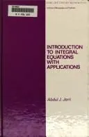 Cover of Introduction to Integral Equations with Applications