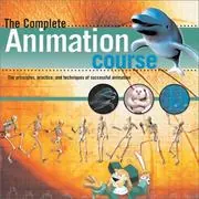 Cover of The Complete Animation Course
