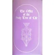 Cover of The Office of the Holy Tree of Life