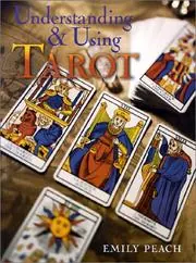 Cover of Understanding and Using Tarot