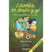 Cover of Colombia, Mi Abuelo y Yo