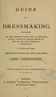 Cover of Guide to Dressmaking