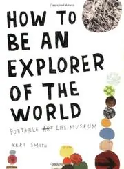 Cover of How to Be an Explorer of the World