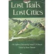Cover of Lost Trails, Lost Cities