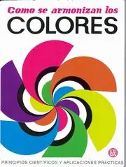Cover of Cómo Se Armonizan los Colores